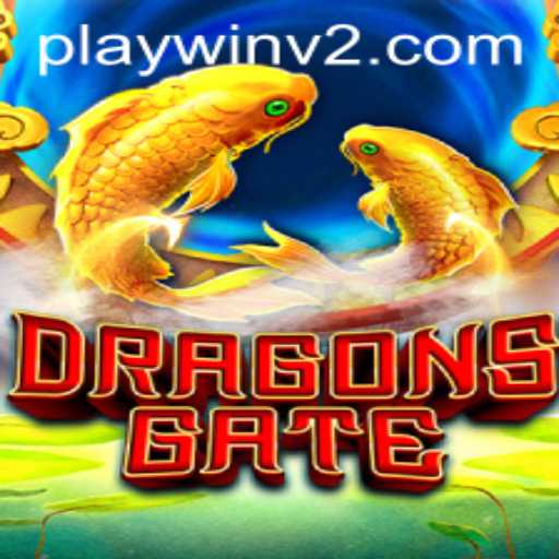 Unveiling DragonsGate: An In-Depth Look at PlayWin V2